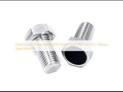 Vít tùy chỉnh Kim loại RFID Thẻ thông minh UHF Vật liệu gốm / thép Epoxy